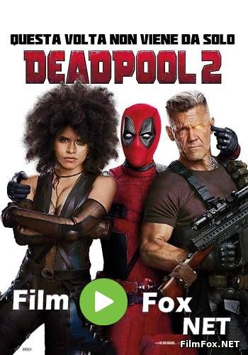 Дэдпул 2 (2018) / Dedpul 2 / Tas-IX skachat Дэдпул 2 (2018) / Dedpul 2 / Tas-IX skachat
