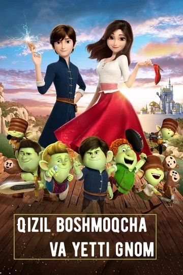 Qizil boshmoqchalar va 7 gnom / Qizil poyafzal va yetti gnom Uzbek tilida Multfilm O'zbekcha tarjima 2019 HD Qizil boshmoqchalar va 7 gnom / Qizil poyafzal va yetti gnom Uzbek tilida Multfilm O'zbekcha tarjima 2019 HD