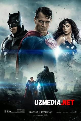 Betmen / Batman Supermenga Qarshi Uzbek tilida O'zbekcha tarjima kino 2016 HD