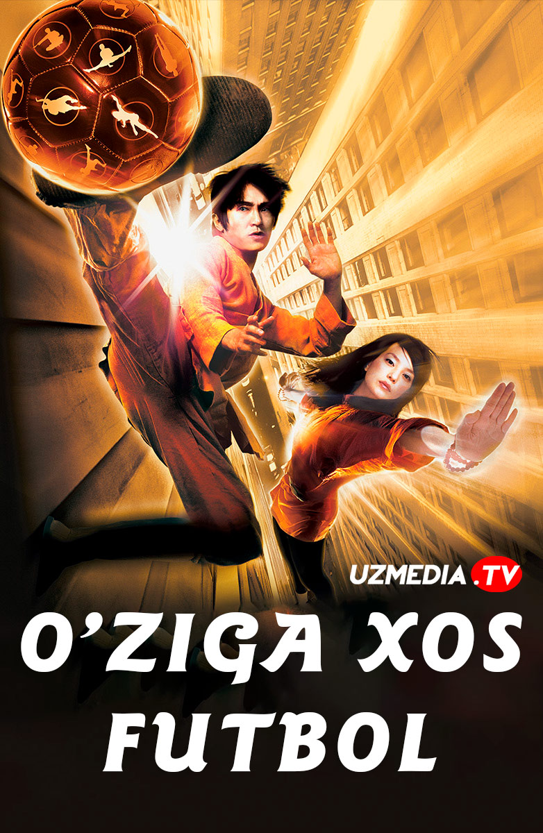 Jangari futbol / Shaolin futboli / Ko'cha futboli / O'ziga xos futbol Uzbek tilida O'zbekcha 2001 tarjima kino Full HD skachat