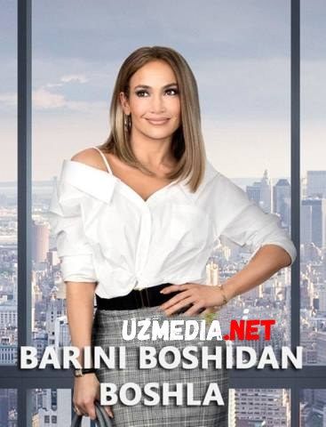 Barini / Barchasini Boshidan Boshla Uzbek tilida O'zbekcha tarjima kino 2018 HD skachat Barini / Barchasini Boshidan Boshla Uzbek tilida O'zbekcha tarjima kino 2018 HD skachat