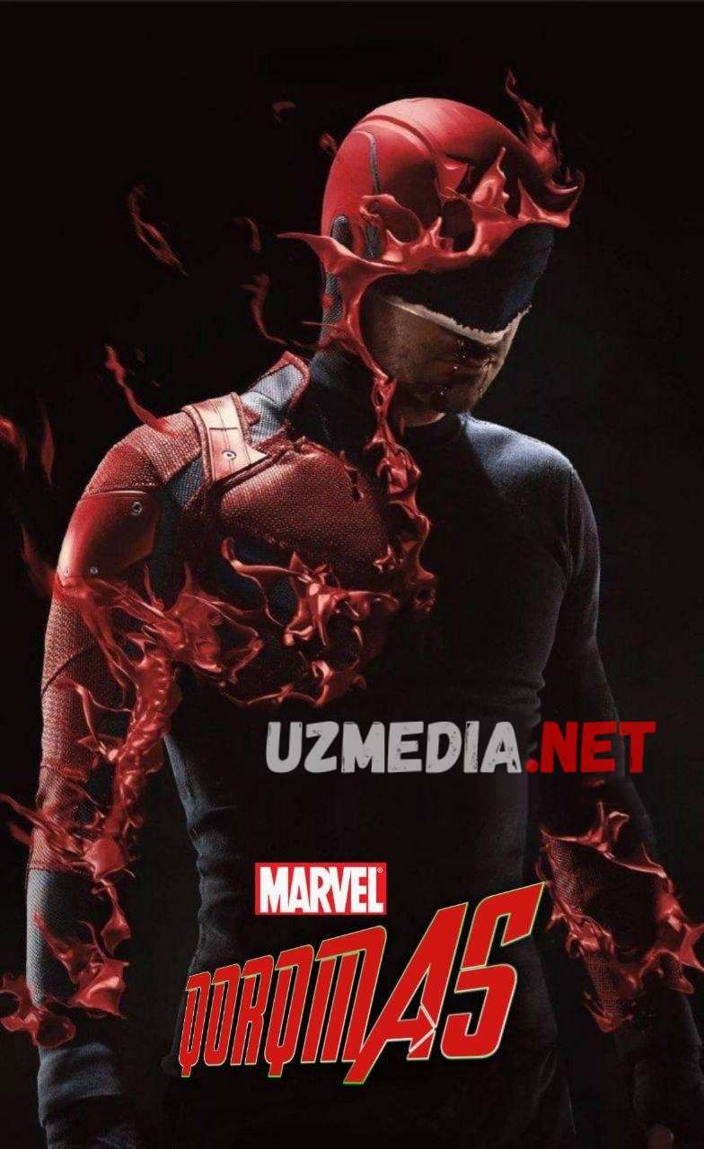 Daredevil / Dardevil / Qo'rqmas AQSH (Marvel) seriali  Barcha qismlar Uzbek tilida O'zbekcha tarjima 2015-2018 HD skachat