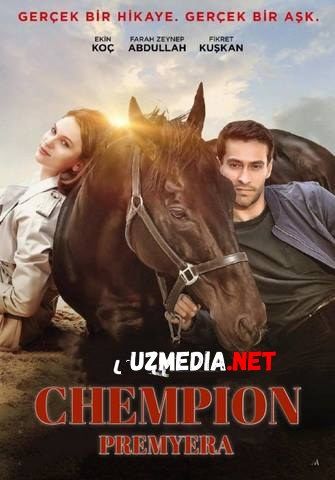 Bizning Chempion / Chempion Ot / Bizni champion / Ot poygasi chempioni Turk kino Uzbek tilida O'zbekcha tarjima kino 2018 HD skachat