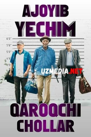 Ajoyib yechim yoxud Qaroqchi chollar Uzbek tilida O'zbekcha tarjima kino 2016 HD tas-ix skachat