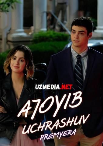Ajoyib uchrashuv / G'aroyib / G'aroib uchrashuv Uzbek tilida O'zbekcha tarjima kino 2019 HD skachat