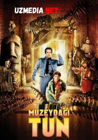 Muzeydagi Tun 1 / Muzey oqshomi 1 / Muzeydagi kecha 1 Uzbek tilida O'zbekcha tarjima kino 2006 HD tas-ix skachat Muzeydagi Tun 1 / Muzey oqshomi 1 / Muzeydagi kecha 1 Uzbek tilida O'zbekcha tarjima kino 2006 HD tas-ix skachat