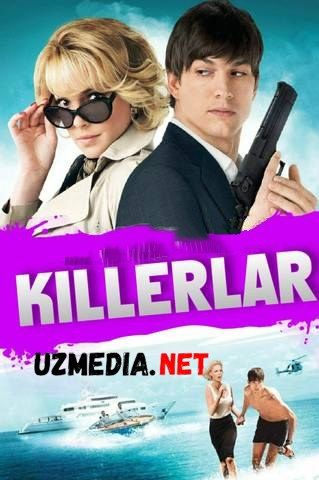Killerlar Uzbek tilida O'zbekcha tarjima kino 2010 HD skachat