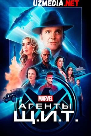 S.H.I.E.L.D. Josuslari / Agentlari / SH.I.T Agentlari Marvel seriali Barcha qismlar Uzbek tilida O'zbekcha tarjima kino 2020 HD skachat