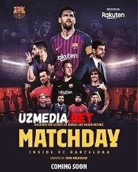 Matchday: "Barselona" ning ichidagi voqealar / Barselona 2019 Matchday seriali Uzbek tilida O'zbekcha tarjima 2019 HD tas-ix skachat
