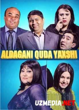 Aldagani quda yaxshi (o'zbek film) | Алдагани куда яхши (узбекфильм) HD tas-ix skachat Aldagani quda yaxshi (o'zbek film) | Алдагани куда яхши (узбекфильм) HD tas-ix skachat