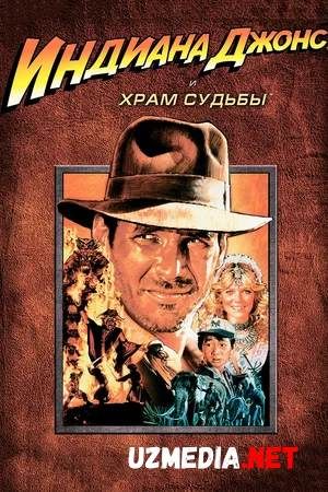 Indiana Jones / Indiana Jons / Indiyana Jonz 2 Uzbek tilida O'zbekcha tarjima kino 1984 HD tas-ix skachat