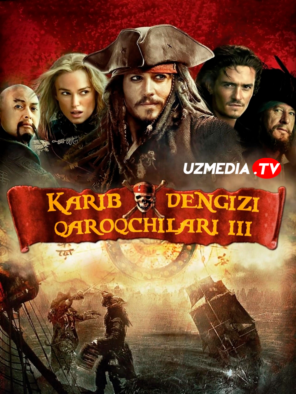 Karib Dengizi Qaroqchilari 3: Dunyolar chegarasida Uzbek tilida O'zbekcha tarjima kino 2007 HD tas-ix skachat Karib Dengizi Qaroqchilari 3: Dunyolar chegarasida Uzbek tilida O'zbekcha tarjima kino 2007 HD tas-ix skachat