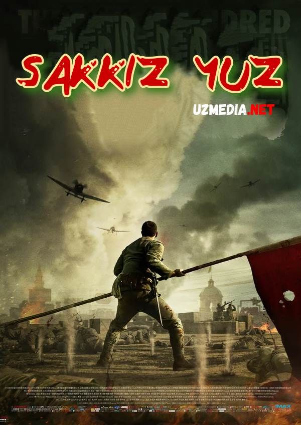 8 / Sakkiz yuz / yuzlab Xitoy Jangari filmi Uzbek tilida O'zbekcha tarjima kino 2020 HD tas-ix skachat