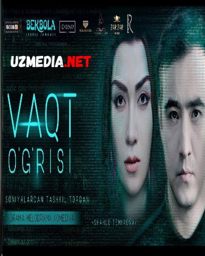 Vaqt o'g'risi (o'zbek film 2017) | Вакт угриси (узбекфильм 2017) HD tas-ix skachat Vaqt o'g'risi (o'zbek film 2017) | Вакт угриси (узбекфильм 2017) HD tas-ix skachat