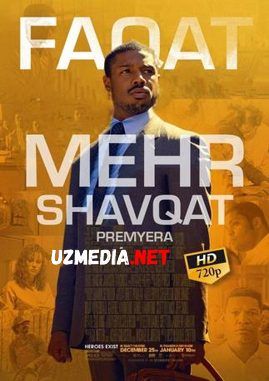 Faqat mehr shavqat / Mexr shafqat Premyera Uzbek tilida O'zbekcha tarjima kino 2019 HD tas-ix skachat