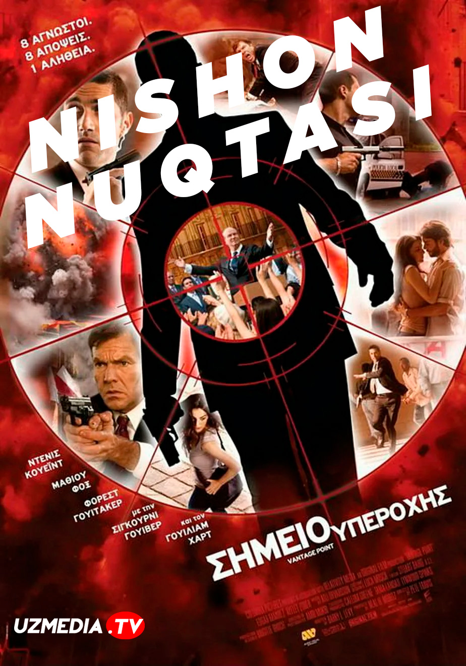 Nishon nuqtasi / Otish nuqtasi Premyera Uzbek tilida O'zbekcha tarjima kino 2008 Full HD tas-ix skachat
