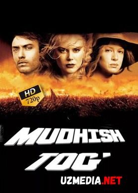 Tog' qahratoni / Tog' qaxratoni / Mudhish tog' / Mudxish tog' Uzbek tilida O'zbekcha tarjima kino 2003 HD tas-ix skachat