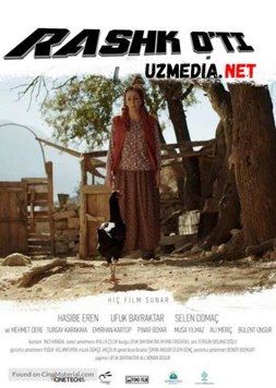 Rashk O'ti Turk kino Uzbek tilida O'zbekcha tarjima kino 2015 HD tas-ix skachat