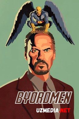Byordmen / Byordman Uzbek tilida O'zbekcha tarjima kino 2014 HD tas-ix skachat Byordmen / Byordman Uzbek tilida O'zbekcha tarjima kino 2014 HD tas-ix skachat
