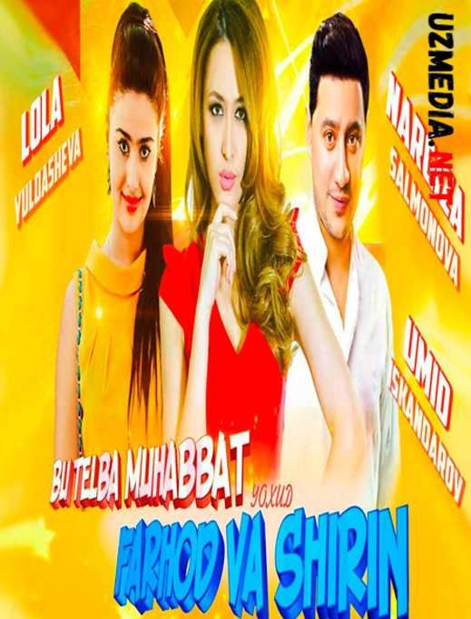 Farhod va Shirin (o'zbek film) | Фарход ва Ширин (узбекфильм) HD tas-ix skachat Farhod va Shirin (o'zbek film) | Фарход ва Ширин (узбекфильм) HD tas-ix skachat