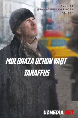 Mulohaza uchun vaqt / Tanaffus O'zbek tilida uzbekcha tarjima kino 2014 HD tas-ix skachat