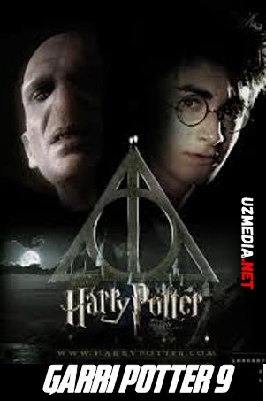 Garriy Potter 9: Intiho Premyera Uzbek tilida O'zbekcha tarjima kino 2021 HD tas-ix skachat