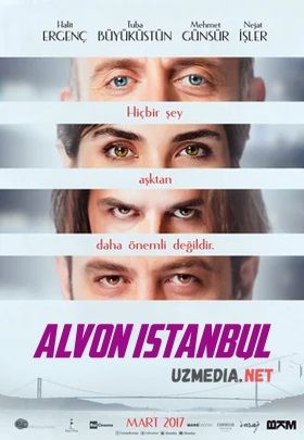 Alvon / Qirmizi / Qizil Istanbul Premyera Turk kino 2017 Uzbek tilida O'zbekcha tarjima kino HD tas-ix skachat