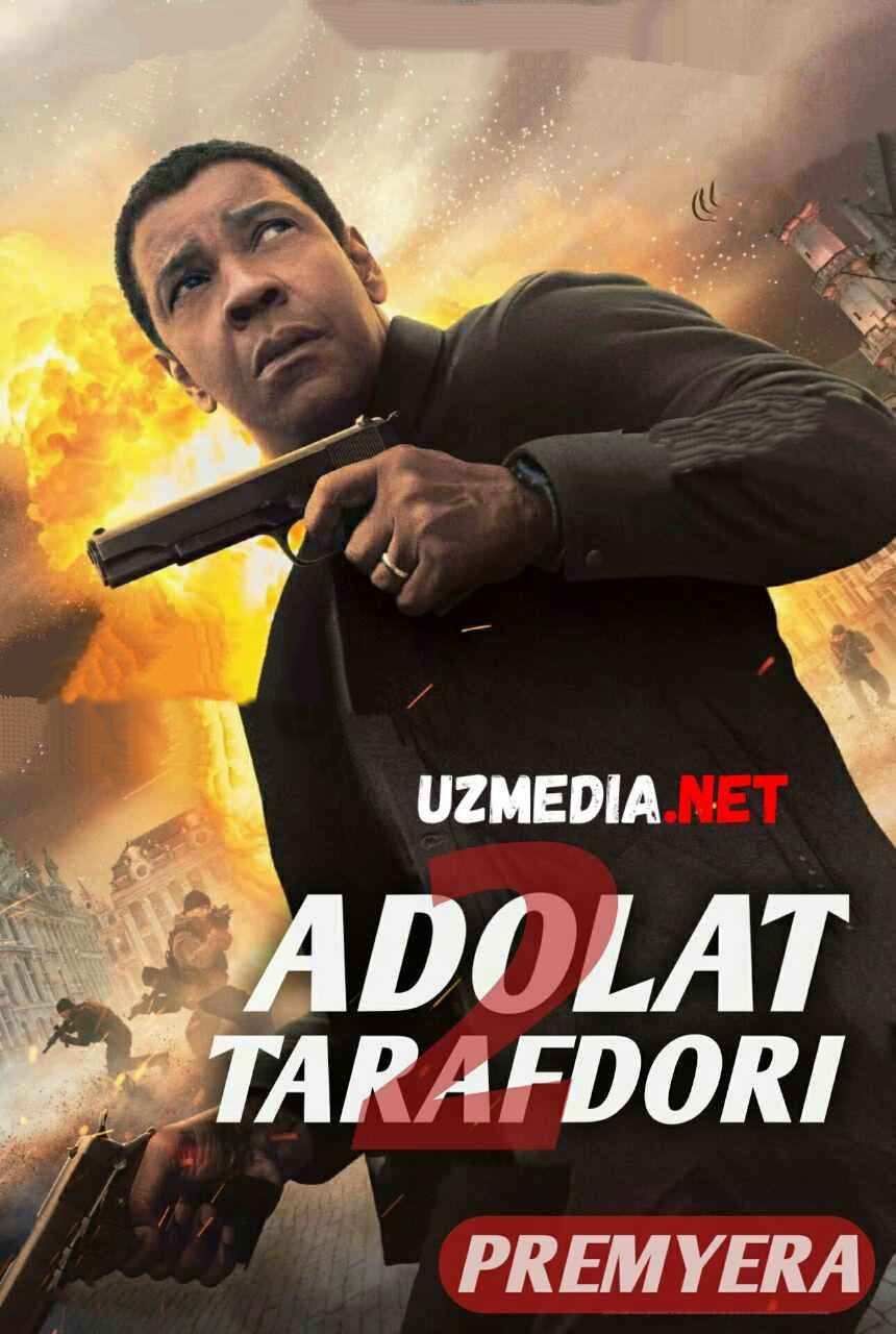 Adolat tarafdori 2 / Adolat himoyachisi 2 / Xaloskor 2 Uzbek tilida O'zbekcha tarjima kino 2018 HD tas-ix skachat