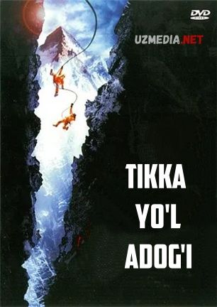 Tikka yo'l adog'i / Vertikal chegara Uzbek tilida O'zbekcha tarjima kino 2000 HD tas-ix skachat