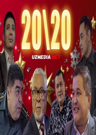 20/20 / Yigirmaga yigirma Zak Productiondan yangi yil kinosi Full HD tas-ix skachat 20/20 / Yigirmaga yigirma Zak Productiondan yangi yil kinosi Full HD tas-ix skachat