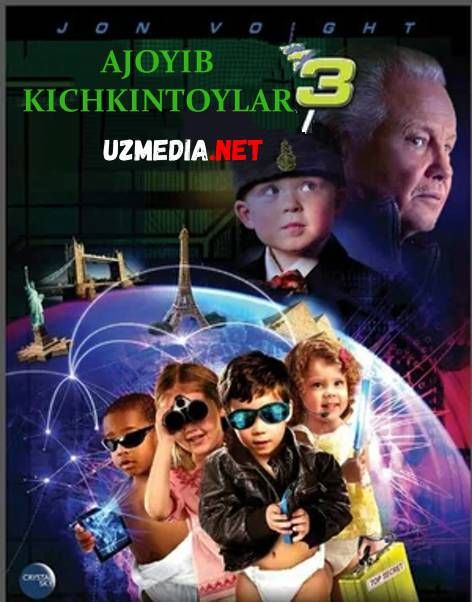 Ajoyib Kichkintoy 3 / G'aroyib Kichkintoylar 3 / Super bolalar 3 Uzbek tilida O'zbekcha tarjima kino 2013 HD tas-ix skachat