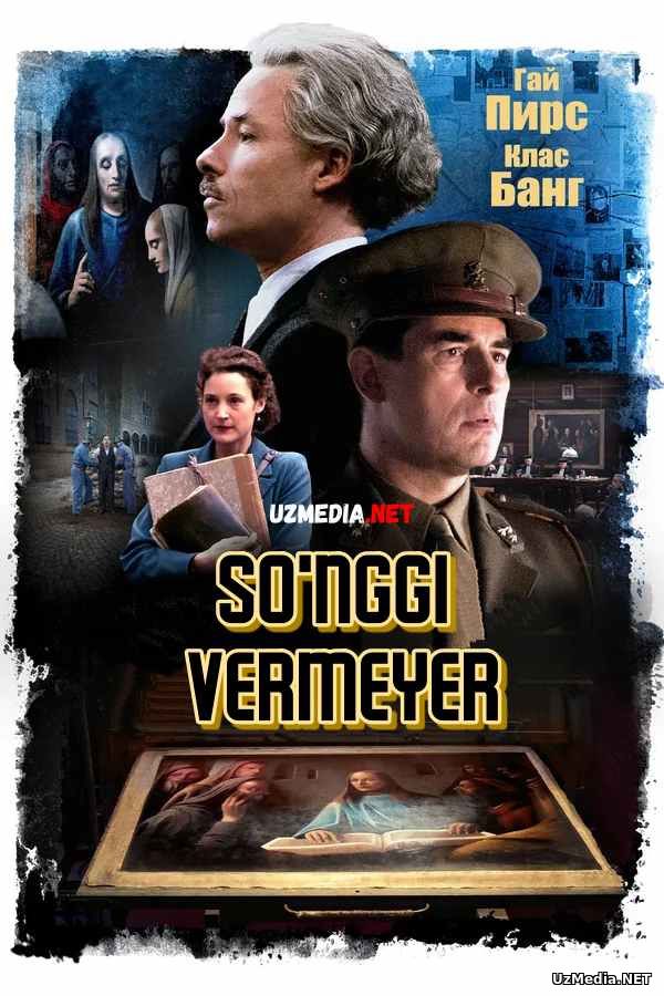 So'nggi Vermeyer / Oxirgi Vermayer Premyera Uzbek tilida O'zbekcha tarjima kino 2019 Full HD tas-ix skachat