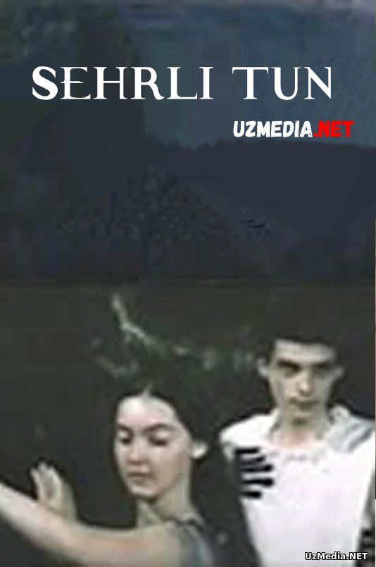 Sehrli tun / Sexrli tun SSSR drama filmi 1983 Uzbek tilida O'zbekcha tarjima kino Full HD tas-ix skachat