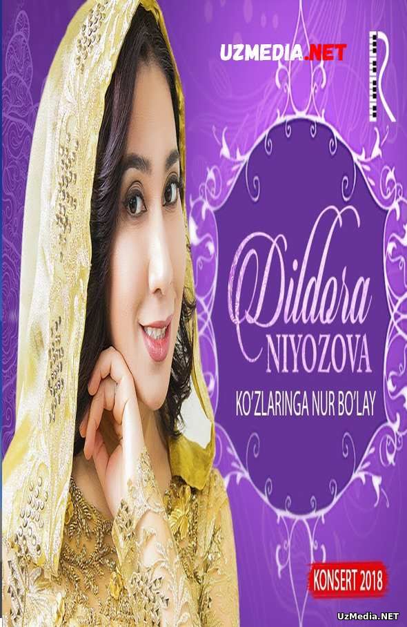 Dildora Niyozova - Ko'zlaringga nur bo'lay nomli konsert dasturi 2018 Full HD tas-ix skachat Dildora Niyozova - Ko'zlaringga nur bo'lay nomli konsert dasturi 2018 Full HD tas-ix skachat