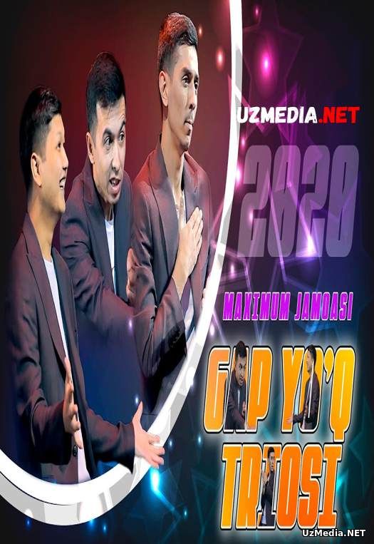 Maximum jamoasi - Gap Yo'q Triosi 2020 | Максимум жамоаси - Гап Йук Триоси 2020 Full HD tas-ix skachat Maximum jamoasi - Gap Yo'q Triosi 2020 | Максимум жамоаси - Гап Йук Триоси 2020 Full HD tas-ix skachat