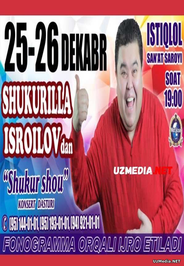 Shukurullo Isroilov (SHUKUR SHOU 2015) konsert dasturi 2015 Full HD tas-ix skachat Shukurullo Isroilov (SHUKUR SHOU 2015) konsert dasturi 2015 Full HD tas-ix skachat