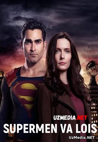 Supermen va Lois DC AQSH seriali Barcha qismlar Uzbek tilida O'zbekcha tarjima kino 2021 Full HD tas-ix skachat