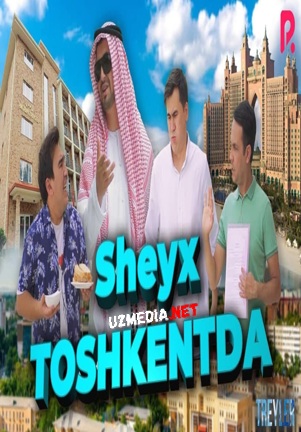 Sheyx Toshkentda (o'zbek film) | Шейх Тошкентда (узбекфильм) 2021 Full HD tas-ix skachat Sheyx Toshkentda (o'zbek film) | Шейх Тошкентда (узбекфильм) 2021 Full HD tas-ix skachat