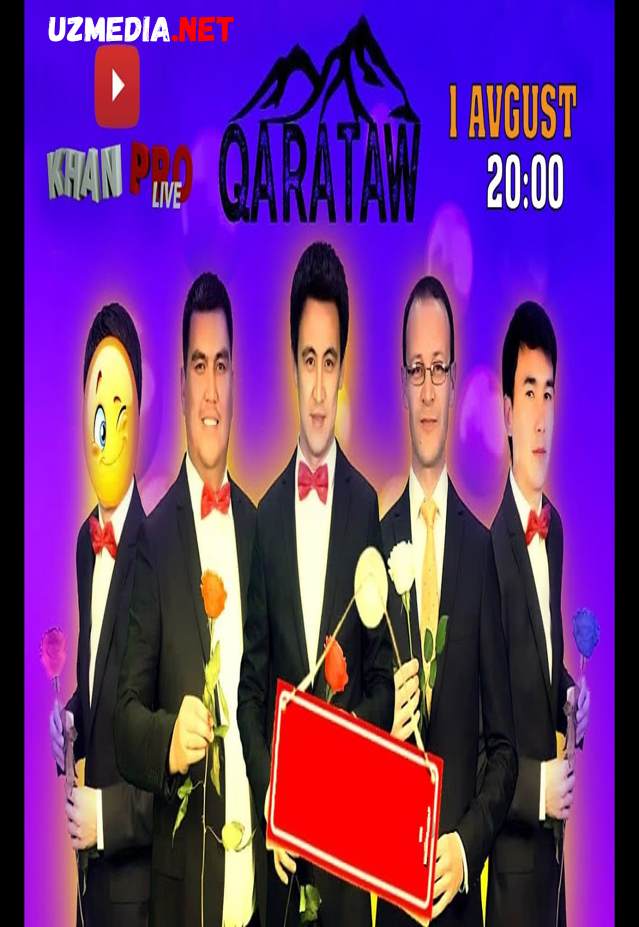Qarataw jamoasi 2021 konsert dasturi / Караташ командаси 2021 концерт / Qoratosh komandasi 2021 kanserti Qarataw jamoasi 2021 konsert dasturi / Караташ командаси 2021 концерт / Qoratosh komandasi 2021 kanserti