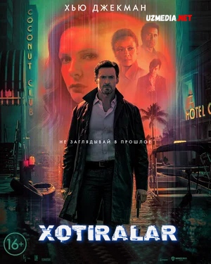 Xotiralar / Hotiralar 2021 Uzbek tilida O'zbekcha tarjima kino Full HD tas-ix skachat