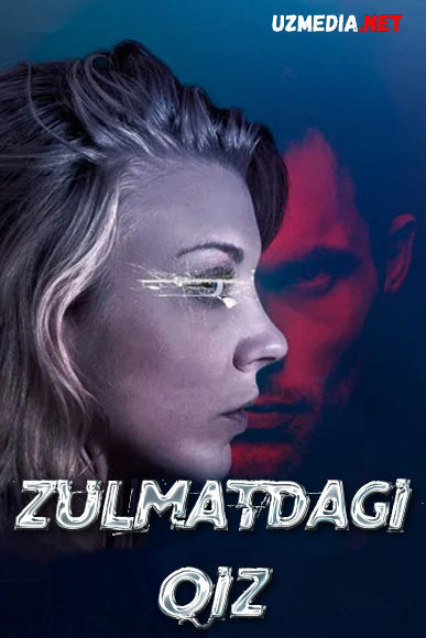 Ko'rinmas / Zulmatdagi qiz / Qorong'udagi Sofiya Uzbek tilida 2017 O'zbekcha tarjima kino Full HD tas-ix skachat Ko'rinmas / Zulmatdagi qiz / Qorong'udagi Sofiya Uzbek tilida 2017 O'zbekcha tarjima kino Full HD tas-ix skachat